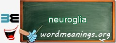 WordMeaning blackboard for neuroglia